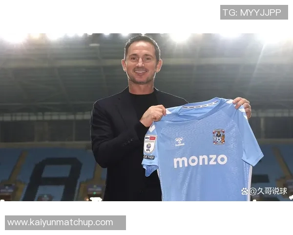 兰帕德执教考文垂12轮狂轰34球创英冠历史同期第四佳绩